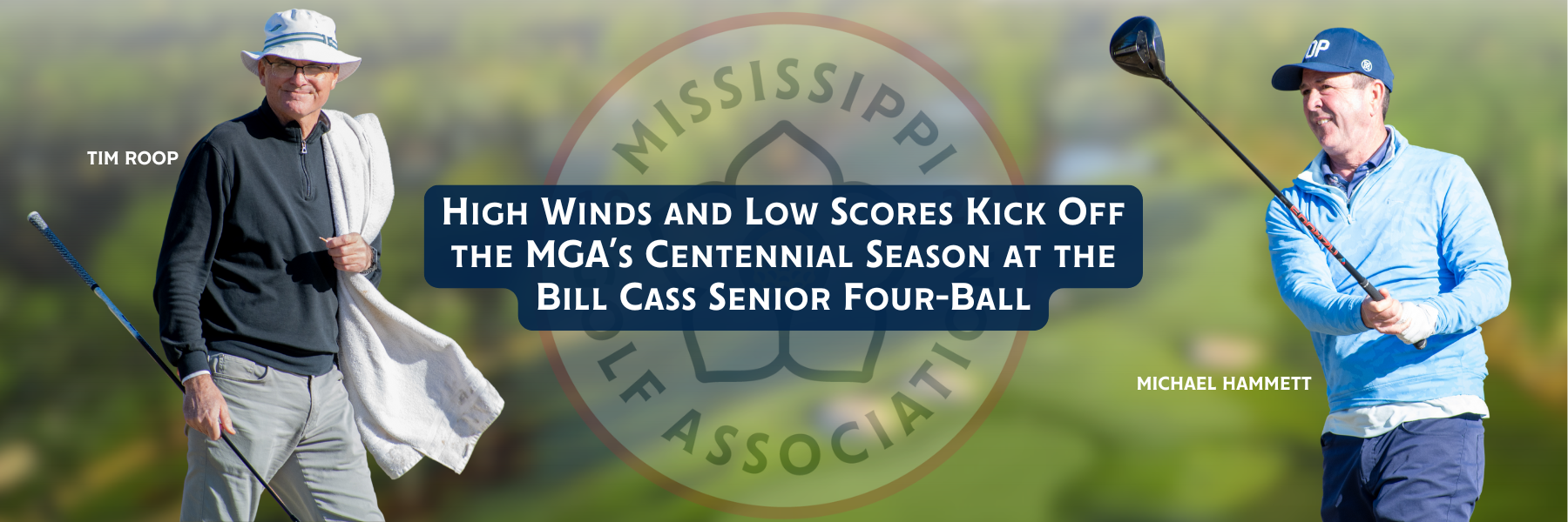 High Winds and Low Scores Kick Off the MGA’s Centennial Season at the Bill Cass Senior Four-Ball